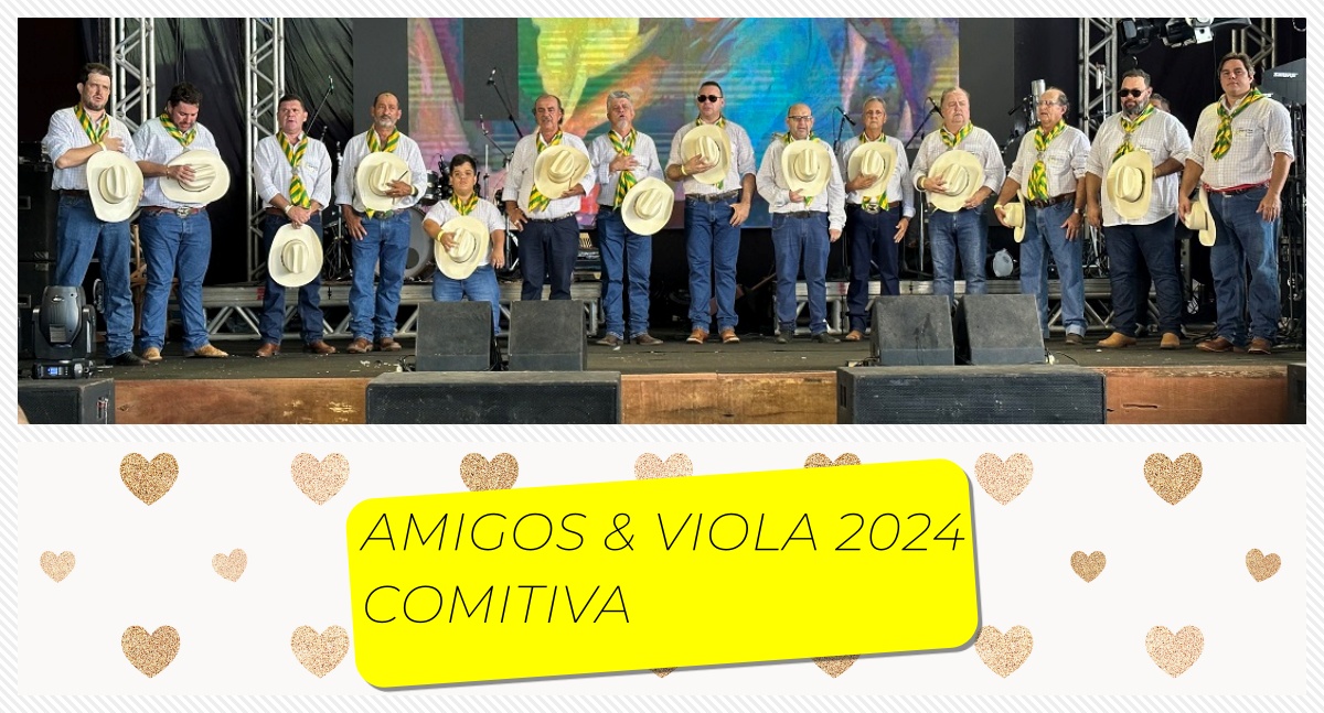 AMIGOS & VIOLA 2024 - COMITIVA