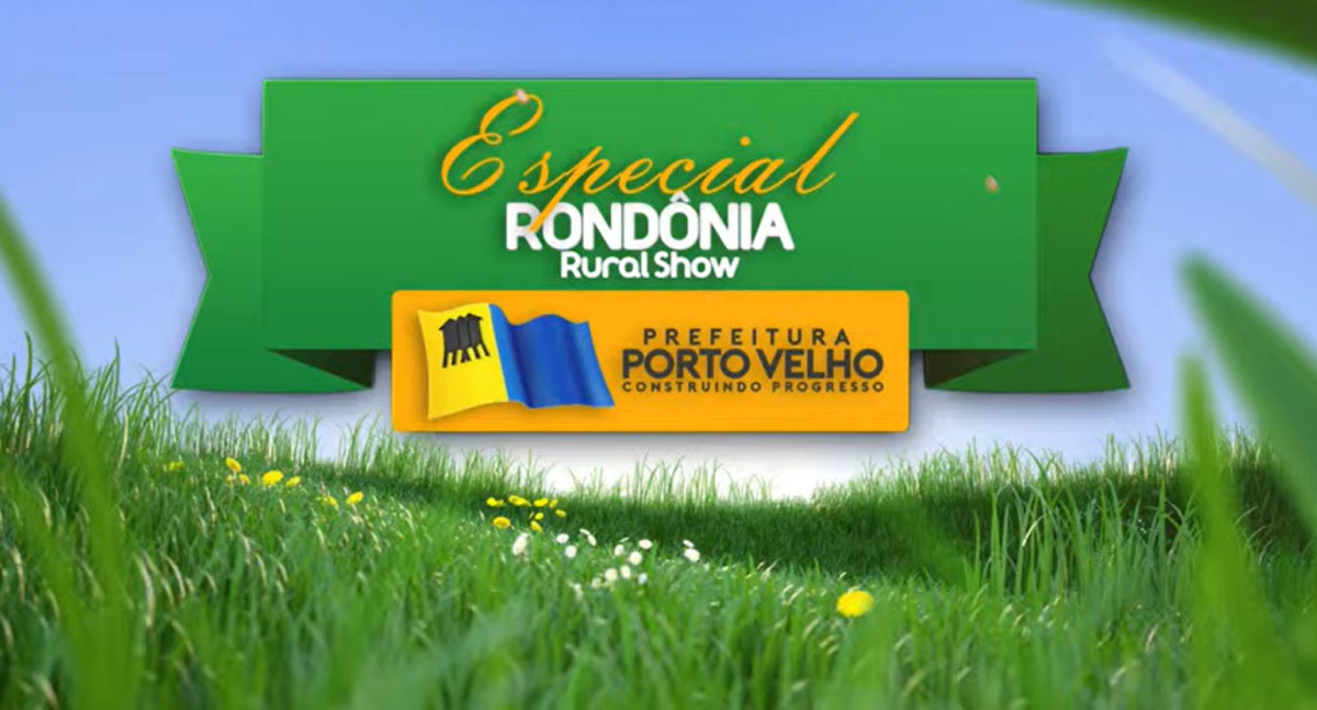[AO VIVO] Prefeitura de Porto Velho Marca Presença na Rondônia Rural Show - News Rondônia