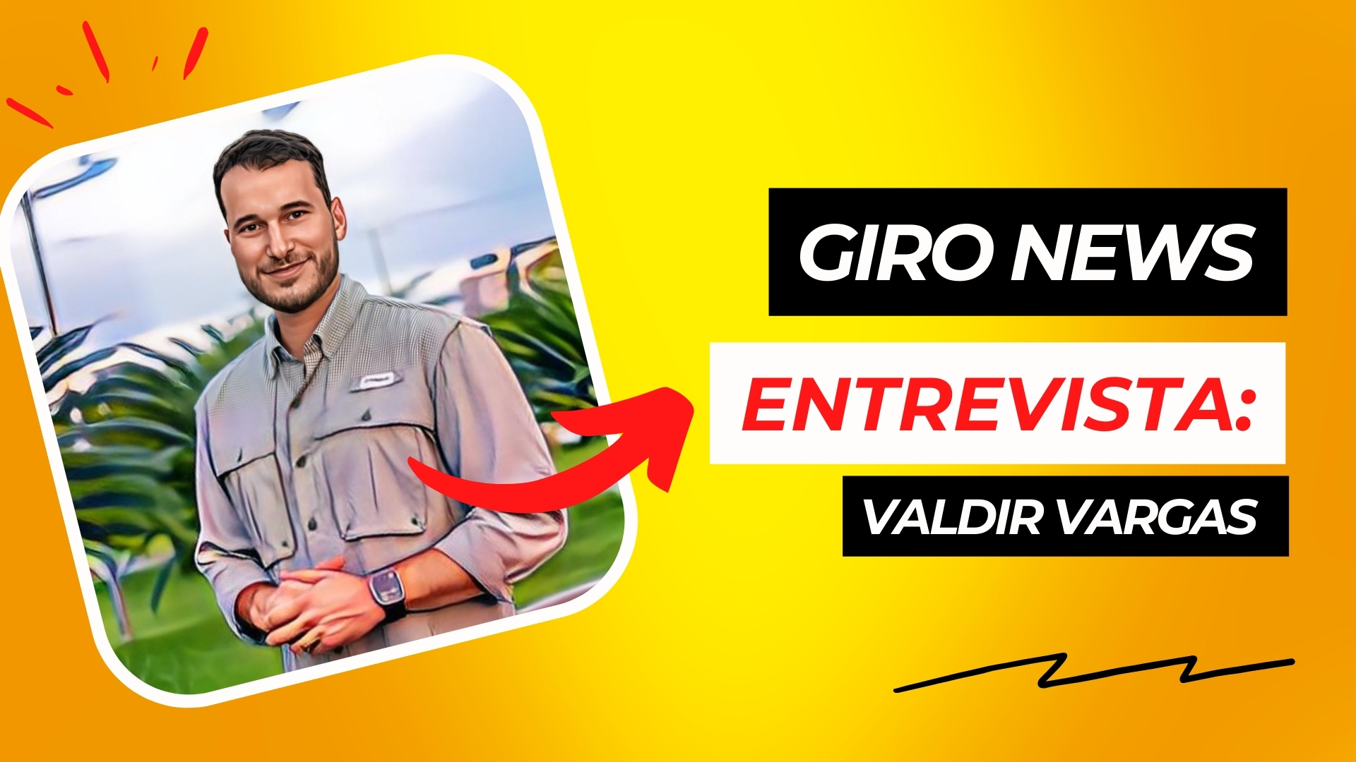 Programa Giro News entrevista: Valdir Vargas