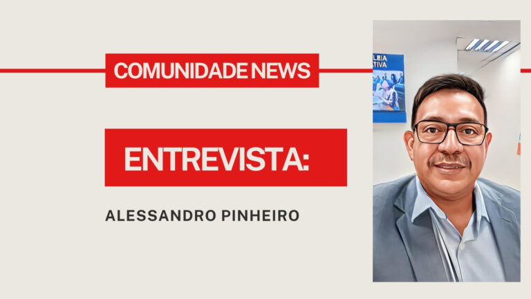 Comunidade News | Entrevista com Alessandro Pinheiro - pré-candidato a vereador de Porto Velho - News Rondônia