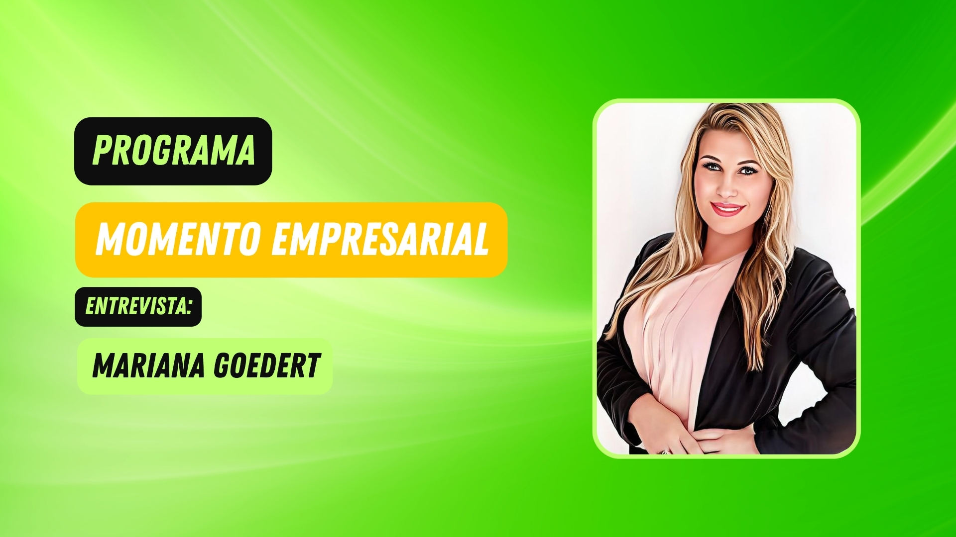 #MomentoEmpresarial | Entrevista Mariana Goedert - Recursos Humanos - News Rondônia