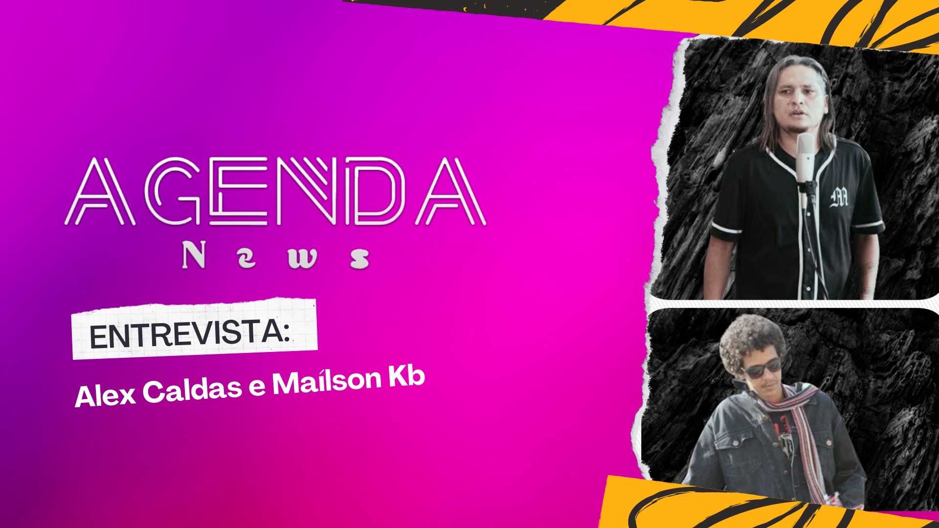 Programa Agenda News entrevista: Alex Caldas e Maílson Kb - News Rondônia