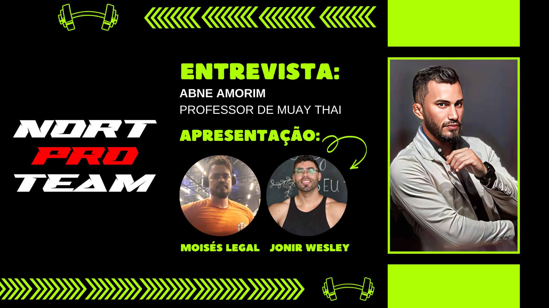 #NortProTeam | Entrevista Abne Amorim - professor de Muay Thai - News Rondônia