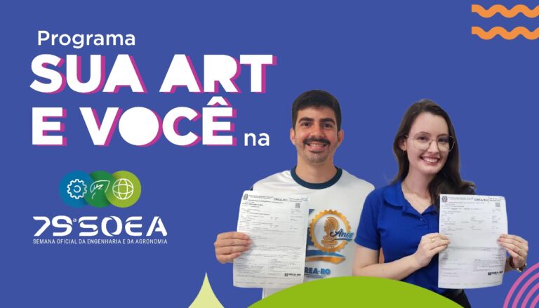 Crea-RO promove Programa inédito “Sua ART e Você na 79ª SOEA”