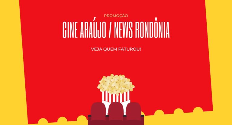 PROMOÇÃO NEWS RONDÔNIA E CINE ARAÚJO: Sorteio de Ingressos para o Cinema - News Rondônia