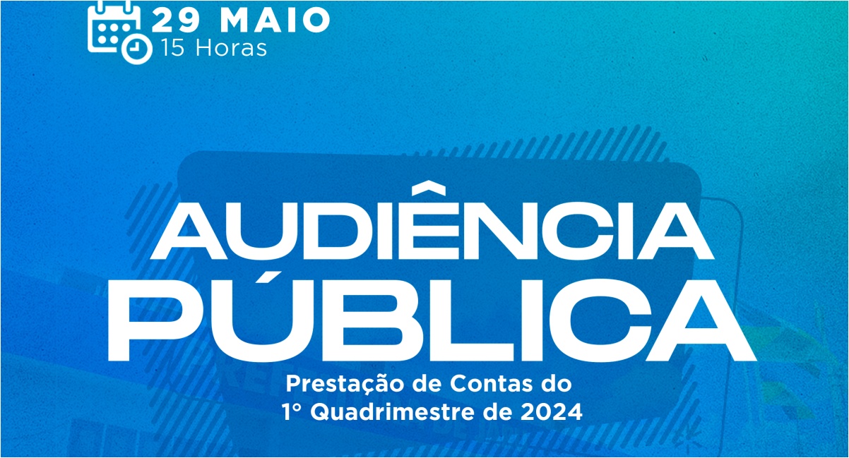 Prefeitura de Jaru realizará Audiência Pública para prestação de contas do 1º Quadrimestre no dia 29 de maio