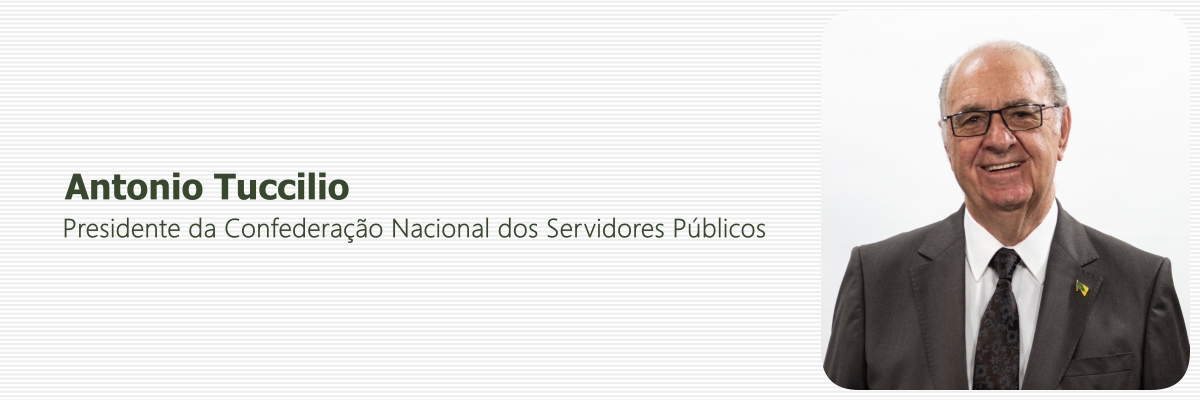 Antonio Tuccilio, Presidente da Confederação Nacional dos Servidores Públicos