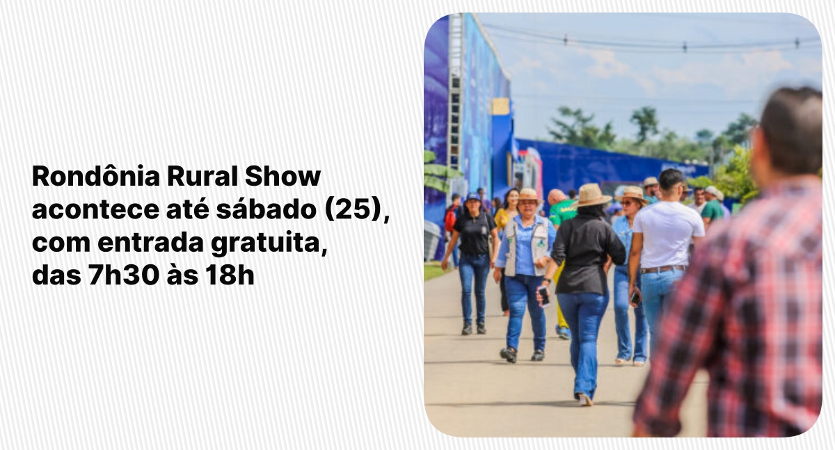 Visitantes trocam experiências e destacam melhorias na 11ª Rondônia Rural Show Internacional - News Rondônia