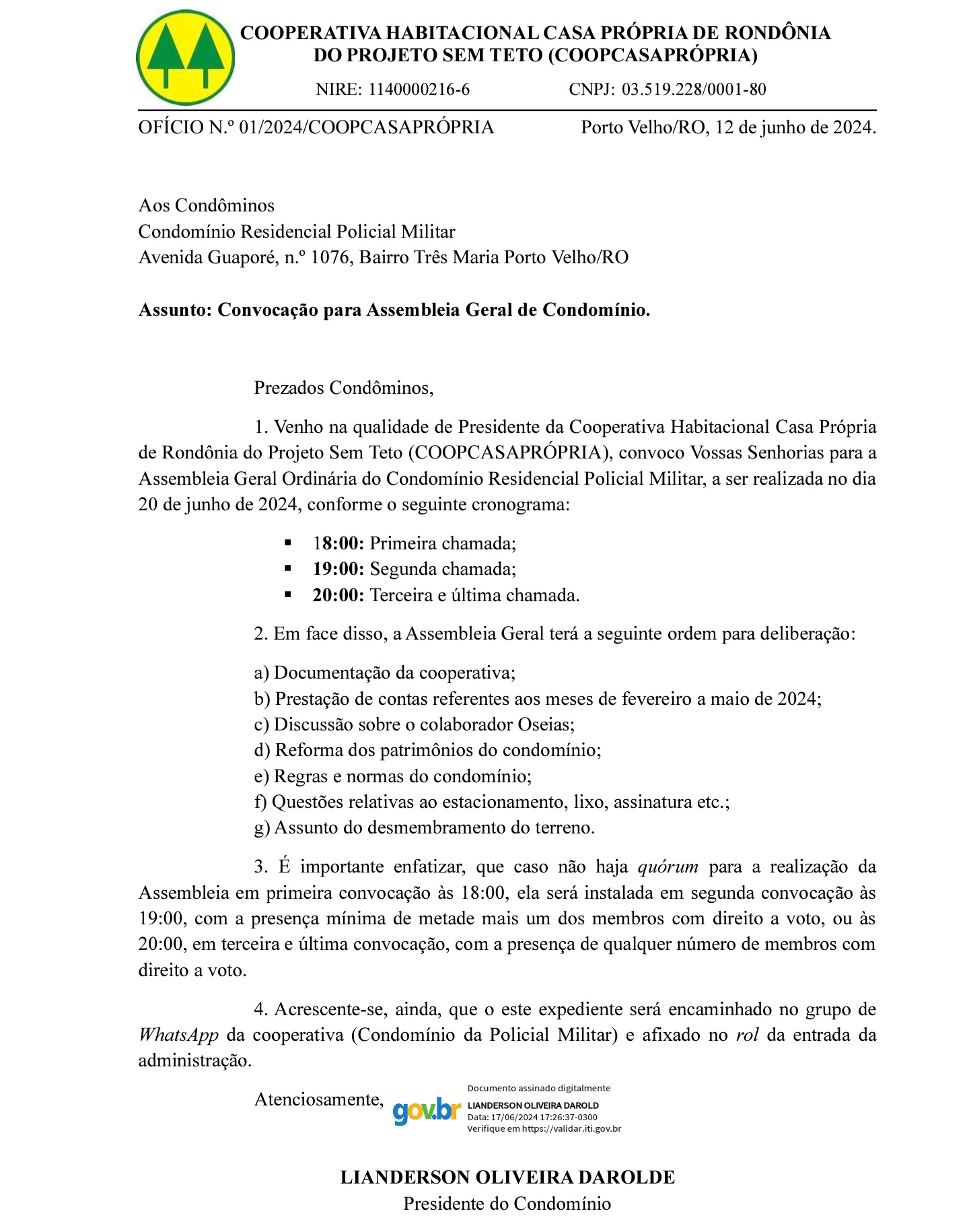 Edital de Convocação - Assembléia Geral Ordinária - AGO: CONDOMINIO RESIDENCIAL POLICIAL MILITAR - News Rondônia