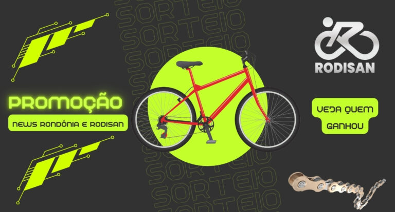 Resultado do grande sorteio de bicicleta do News Rondônia e Rodisan! - News Rondônia