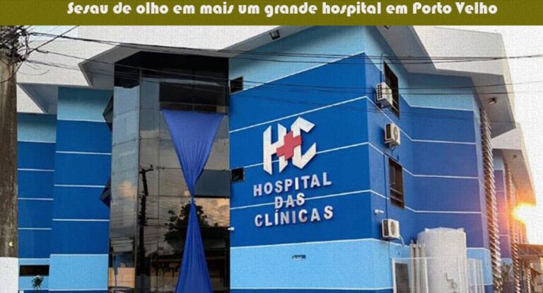 Governo pode comprar um hospital em Porto Velho só para ortopedia e traumatologia. Negócio é de cerca de 50 milhões de reais - News Rondônia