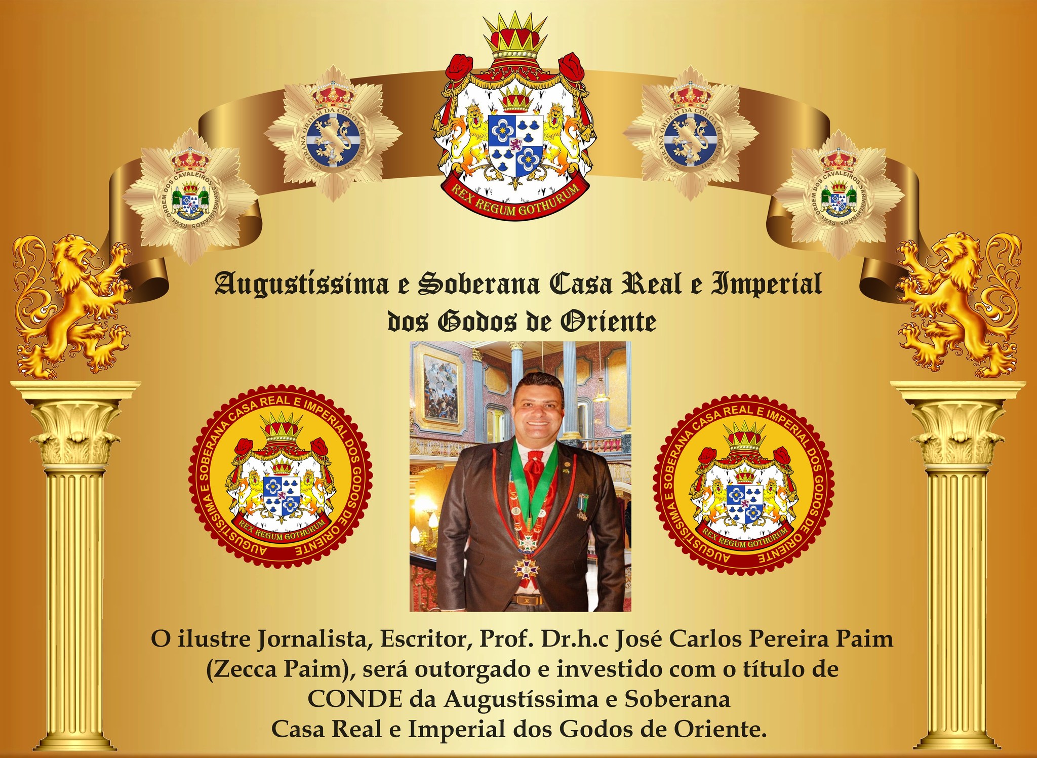 Professor, escritor e jornalista rondoniense Zecca Paim é outorgado com título nobiliárquico de Conde da Augustíssima e Soberana Casa Real e Imperial dos Godos de Oriente - News Rondônia