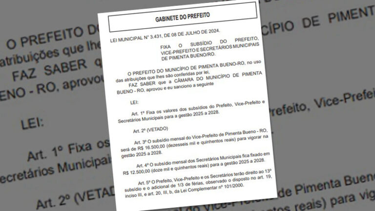Pimenta Bueno: Reajustados os vencimentos mensais dos próximos gestores do município - News Rondônia