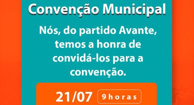 Convenção Municipal do Avante acontece neste domingo (21)
