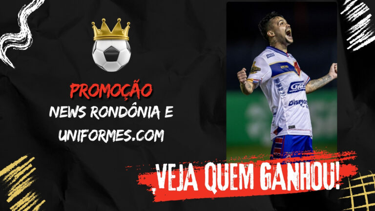 Resultado do Grande Sorteio de Camisas do Gazin Porto Velho Esporte Clube - News Rondônia