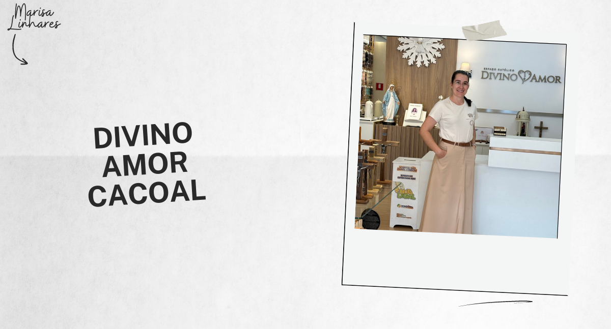 Coluna social Marisa Linhares: DIVINO AMOR - News Rondônia