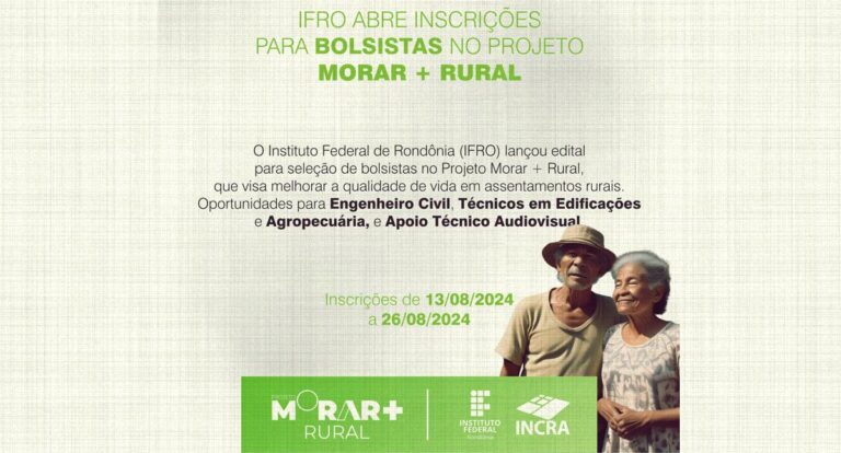 IFRO lança edital para seleção de bolsistas no Projeto Morar + Rural - News Rondônia