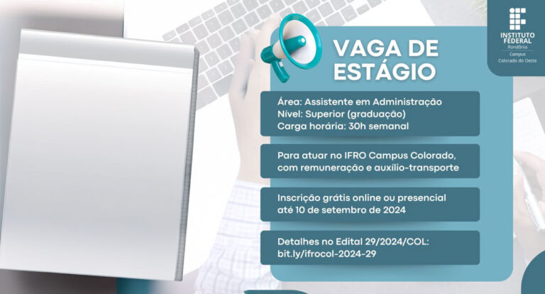 Campus Colorado do Oeste abre vaga de estágio para nível superior - News Rondônia