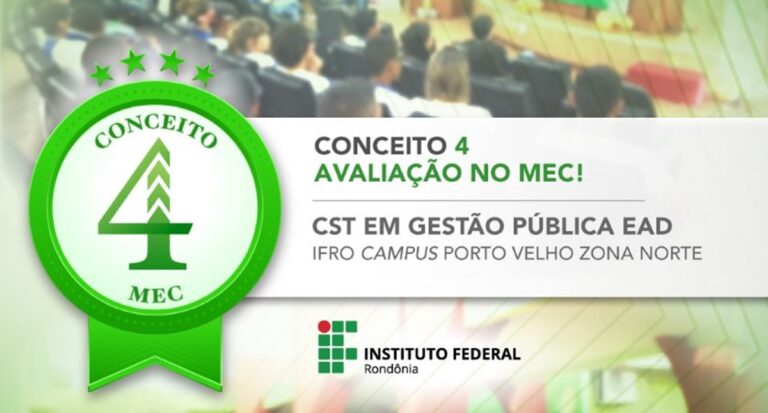Curso de Gestão Pública do Campus Porto Velho Zona Norte recebe nota 4 em avaliação do MEC - News Rondônia