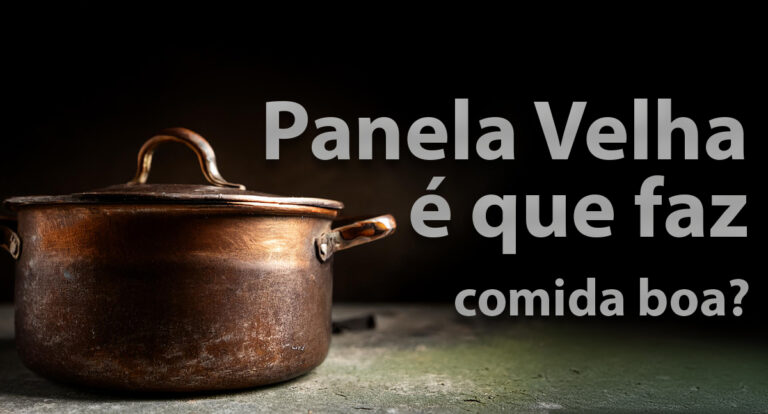 Mito ou verdade: panela velha é que faz comida boa? - News Rondônia