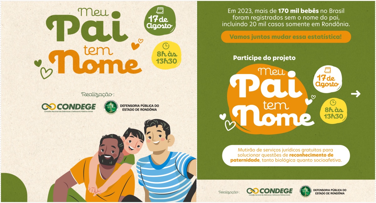 Dia D do "Meu Pai Tem Nome", campanha para reconhecimento de paternidade, acontece em Rondônia neste mês