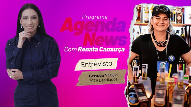 #AgendaNews | Entrevista Geruzza Vargas – 3079 Destilados - News Rondônia