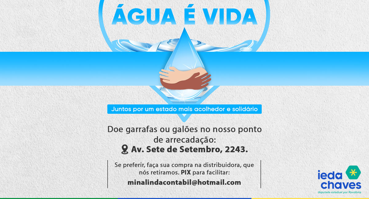 Ieda Chaves mobiliza a campanha "Água é Vida" para aliviar a crise hídrica em Porto Velho - News Rondônia
