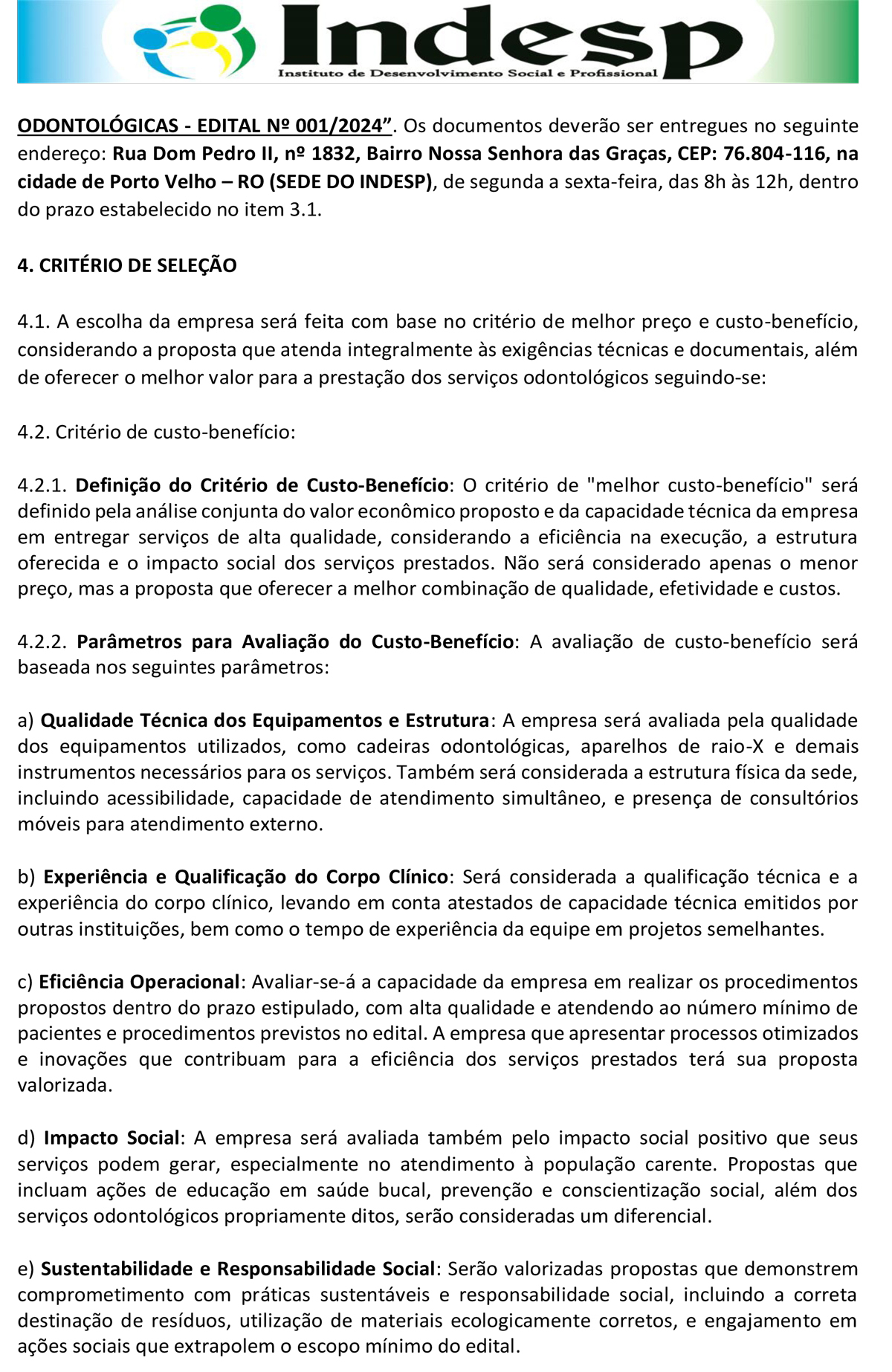 EDITAL DE CHAMAMENTO PÚBLICO: INDESP - News Rondônia