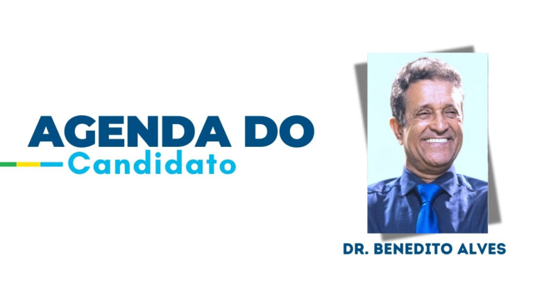 Agenda do candidato: Dr. Benedito Alves para Quarta-feira 11/09 e Quinta-feira 12/09 - News Rondônia