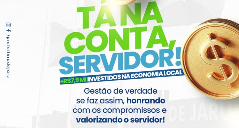 Salário na conta! Prefeitura de Jaru realiza pagamento referente ao mês de outubro para todos os servidores públicos - News Rondônia