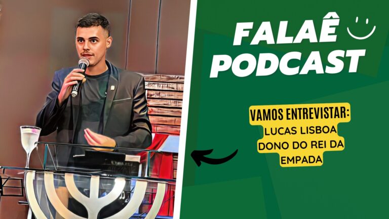 #FalaêPodCast | Entrevista Lucas Lisboa - dono do Rei da Empada - News Rondônia