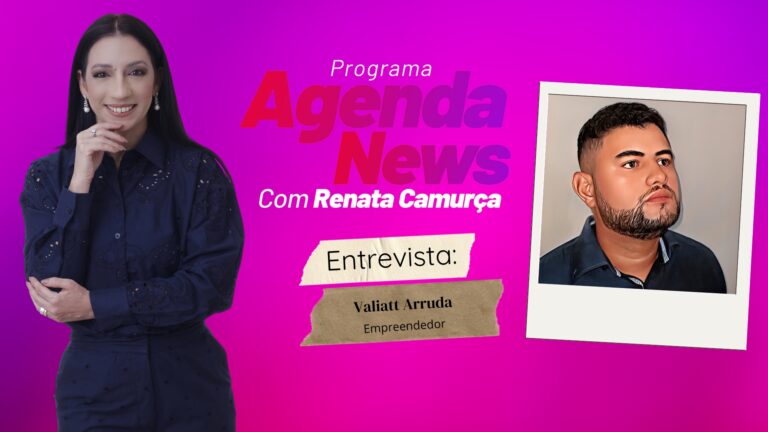 #AgendaNews | Entrevista Valiatt Arruda - Empreendedor - News Rondônia