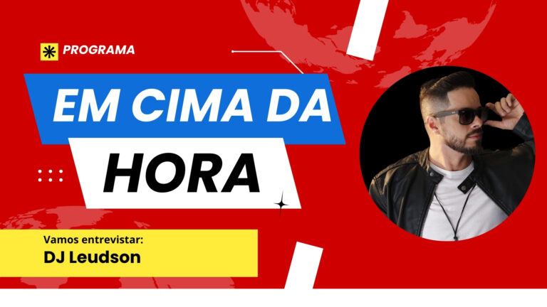#EmCimadaHora | Entrevista DJ Leudson - News Rondônia