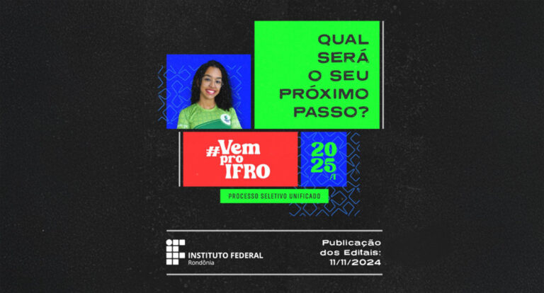Qual Será o Seu Próximo Passo? Prepare-se para o Processo Seletivo IFRO 2025! - News Rondônia