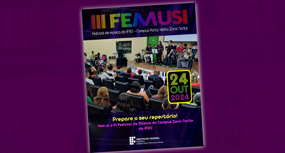 III Festival de Música do IFRO Campus Zona Norte: Uma celebração ao talento e à criatividade - News Rondônia