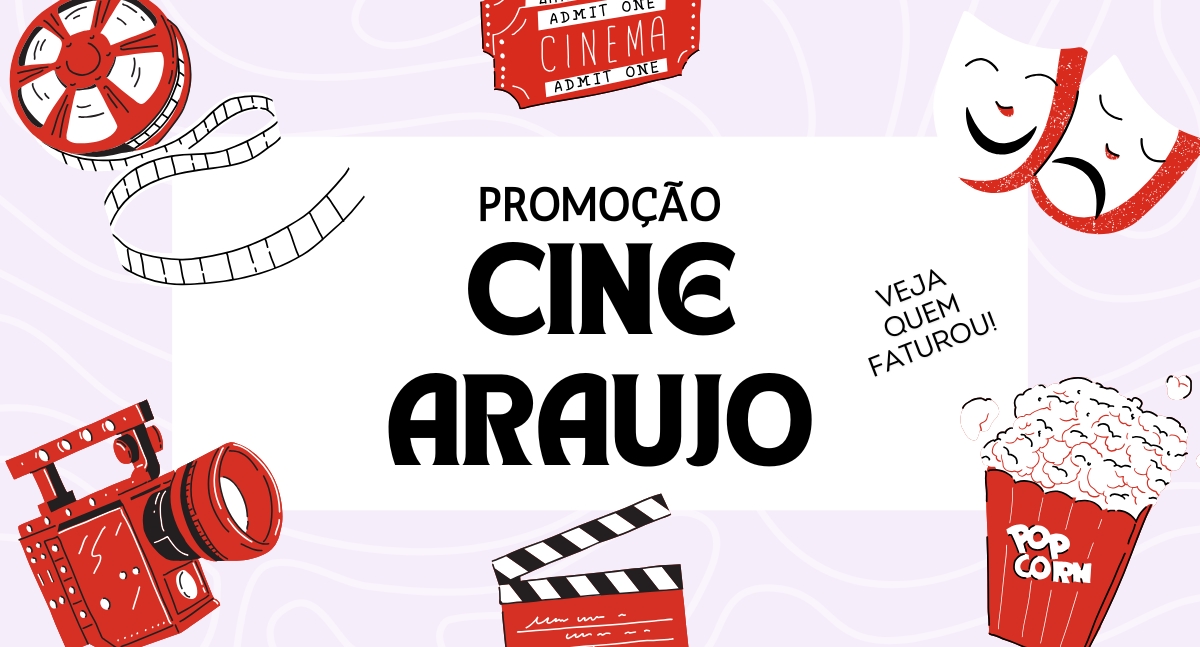 Sorteio do Cine Araújo: Conheça os Ganhadores! - News Rondônia