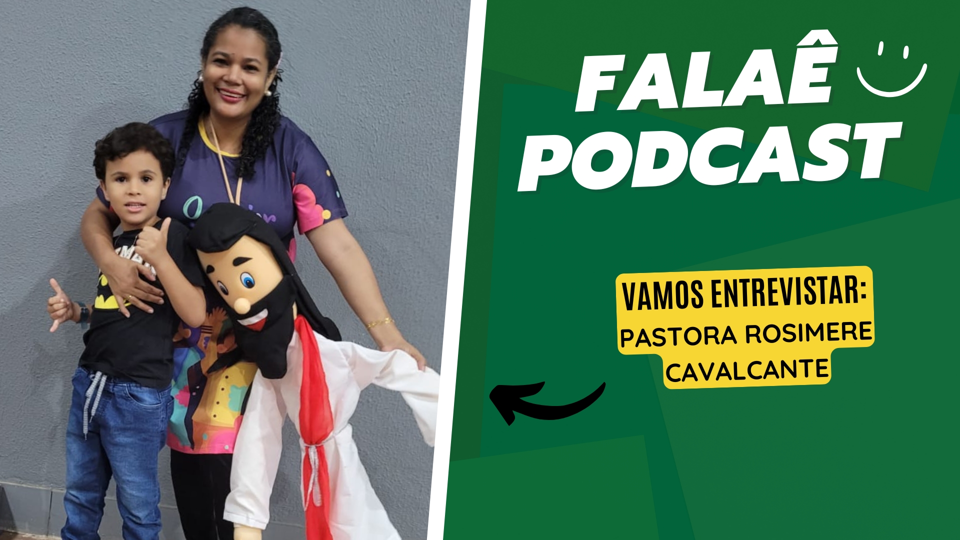 #falaêpodcast | Entrevista Pastora Rosimere Cavalcante - News Rondônia