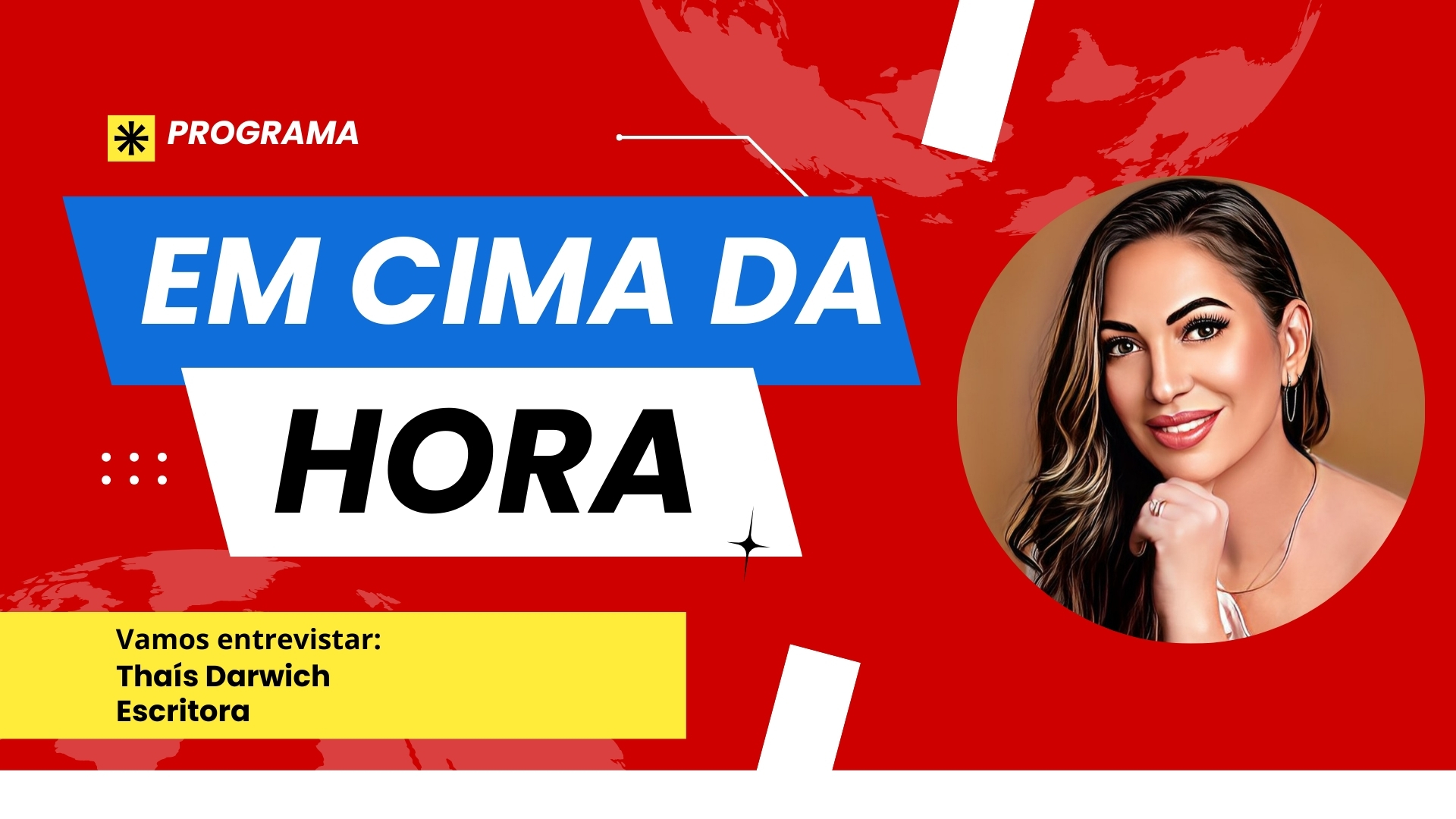 #EmCimaDaHora | Entrevista Thaís Darwich – Escritora - News Rondônia