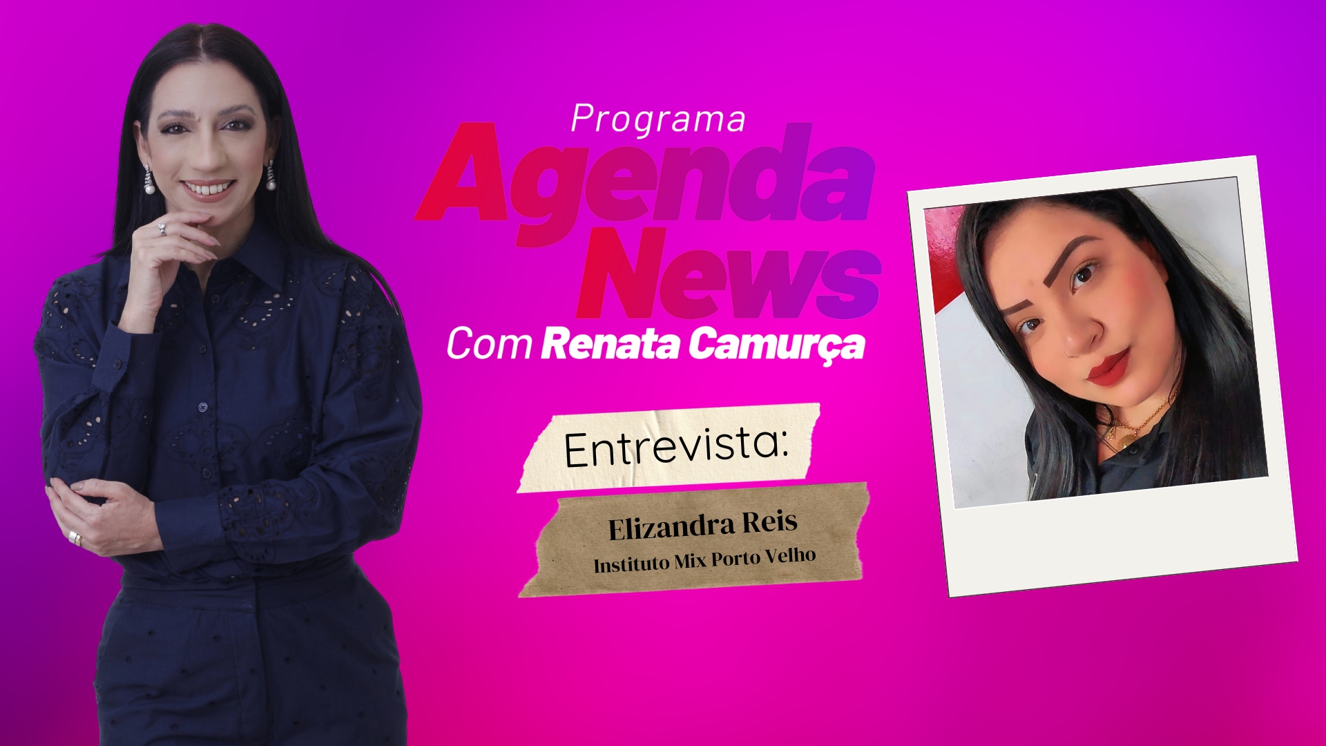 #AgendaNews | Entrevista Elizandra Reis - Instituto Mix Porto Velho - News Rondônia