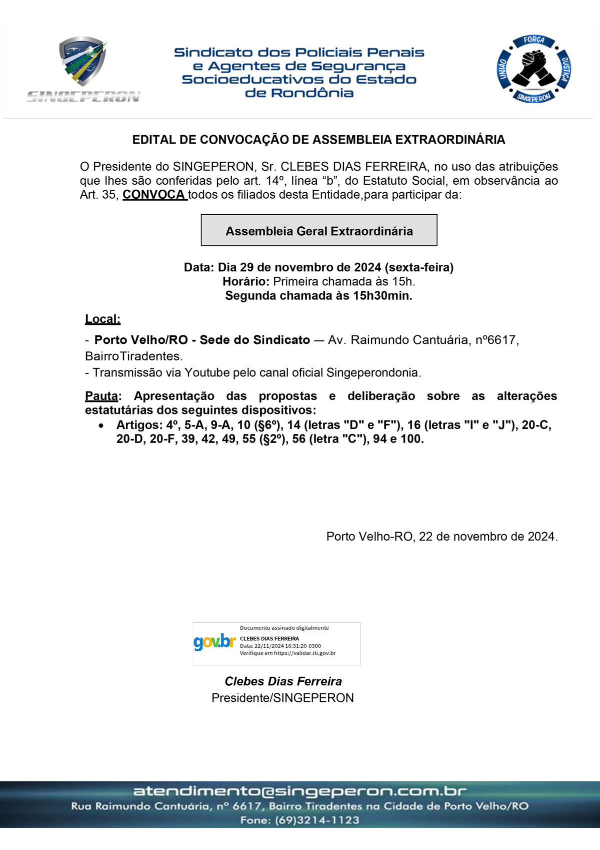 EDITAL DE CONVOCAÇÃO DE ASSEMBLEIA EXTRAORDINÁRIA: SINGEPERON - News Rondônia