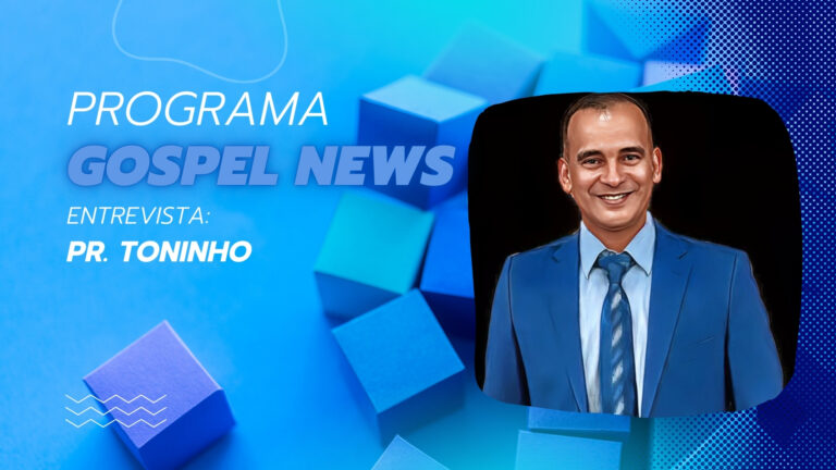 #GospelNews | Entrevista Pr. Toninho - News Rondônia