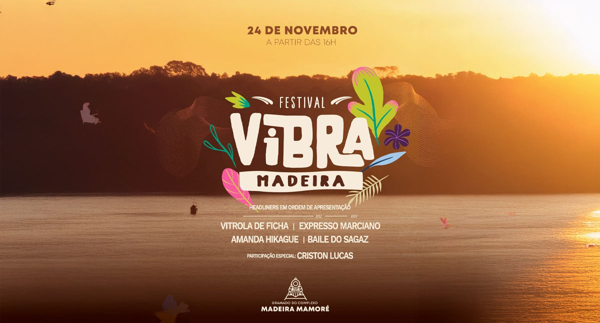 Agenda News: Festival Vibra Madeira oferece música e arte para todas as idades em Porto Velho - News Rondônia