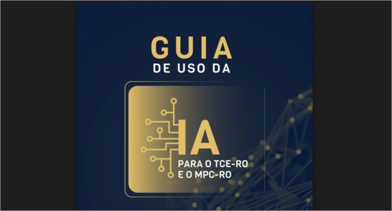 TCE e MPC lançam guia e fazem evento voltado ao uso responsável e ético da Inteligência Artificial (IA)