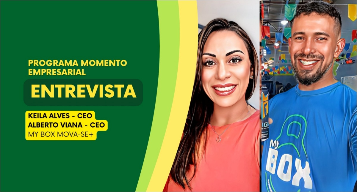 #Momento Empresarial | entrevista Keila Alves e Alberto Viana, CEO’s da My Box Mova-se + - News Rondônia