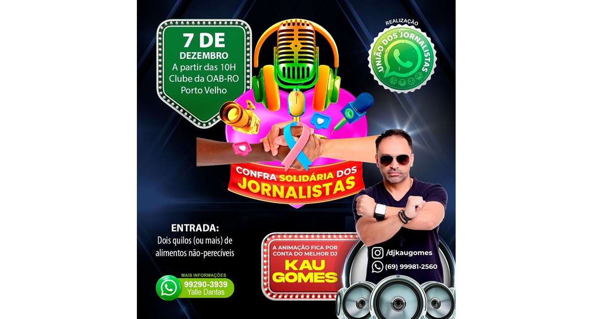 Silvinho Santos e Dj Kaú Gomes serão as atrações musicais da Confra dos Jornalistas, que acontece no próximo sábado (07/12), no Clube da OAB - News Rondônia