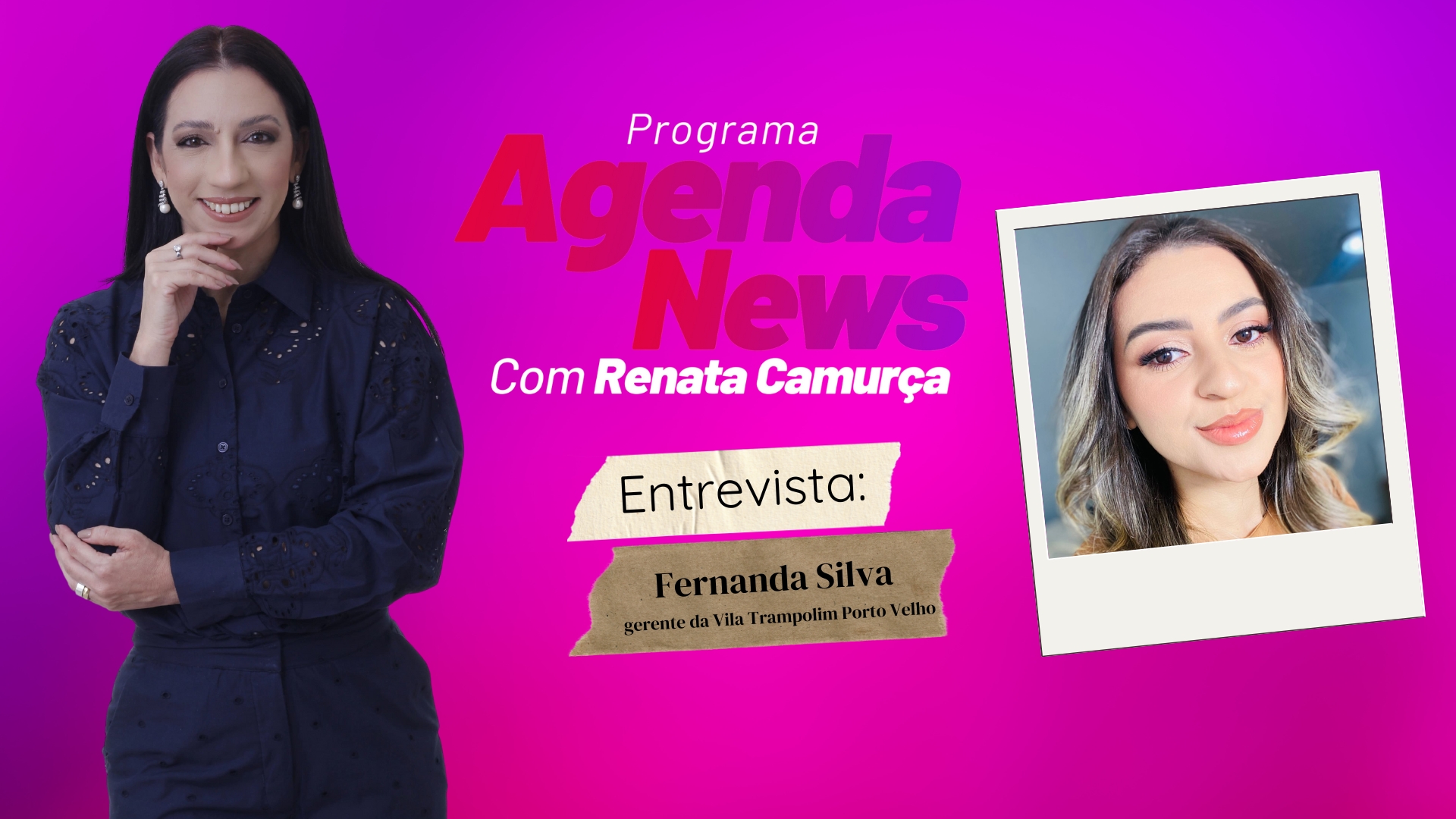 #AgendaNews | Entrevista Fernanda Silva - gerente da Vila Trampolim Porto Velho - News Rondônia