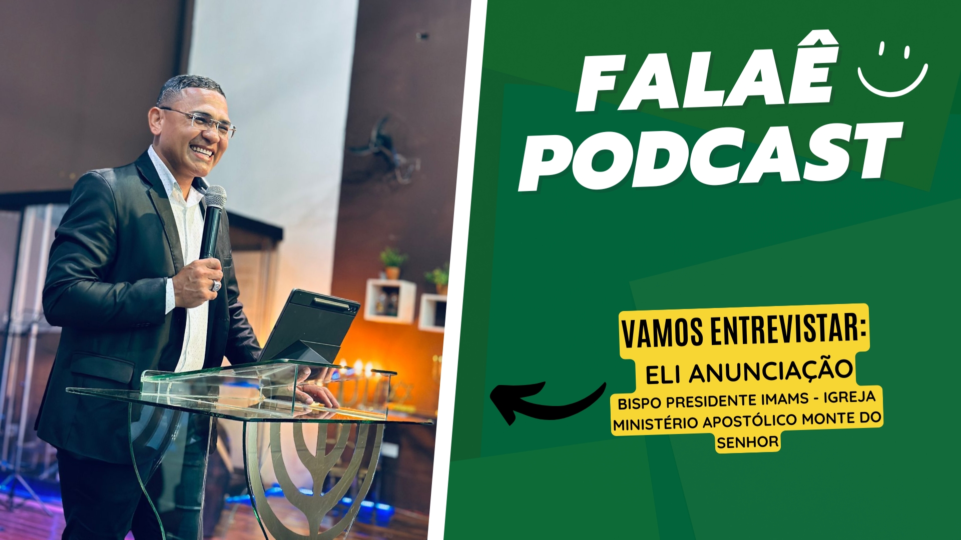 #FalaêPodcast | Entrevista Bispo Eli Anunciação, presidente da IMAMS - News Rondônia