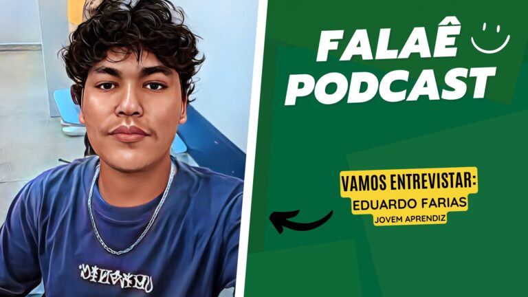 #falaêpodcast | Entrevista Eduardo Farias - jovem aprendiz - News Rondônia