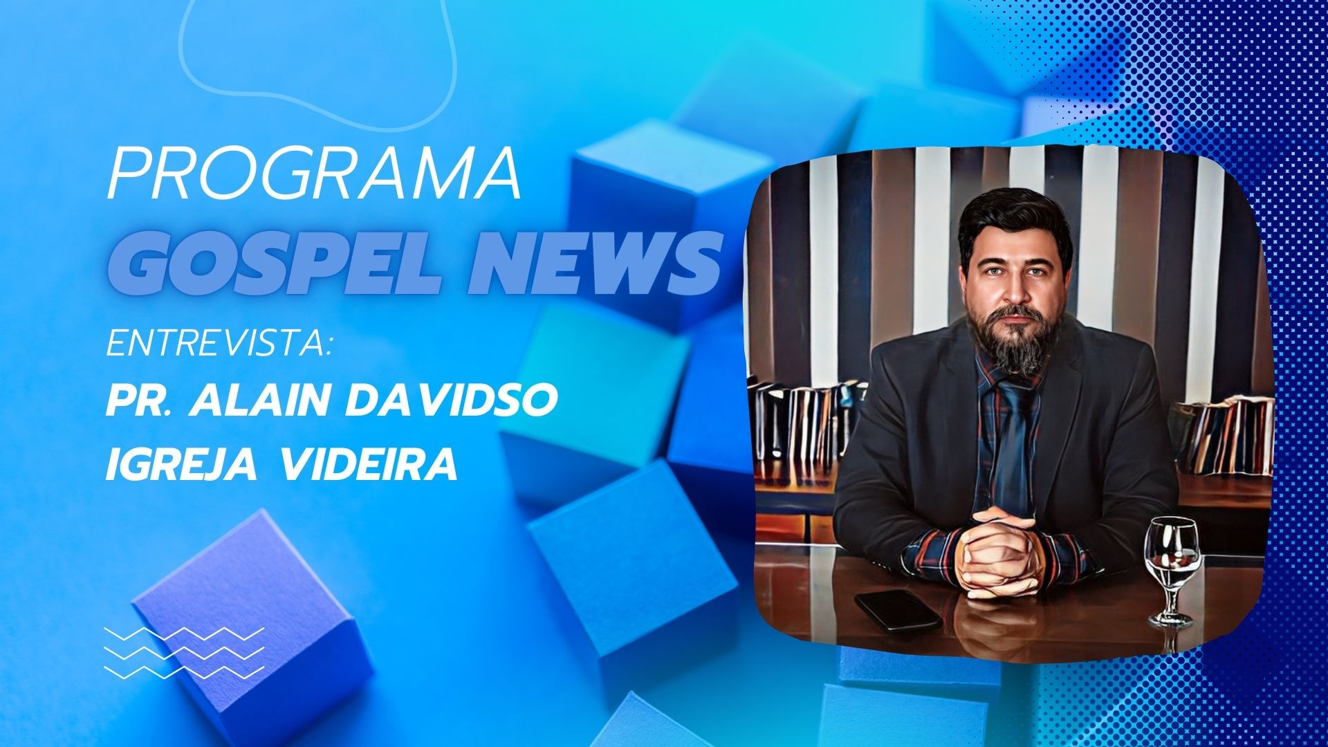 #GospelNews | Entrevista Pr. Alain Davidso - Igreja Videira - News Rondônia