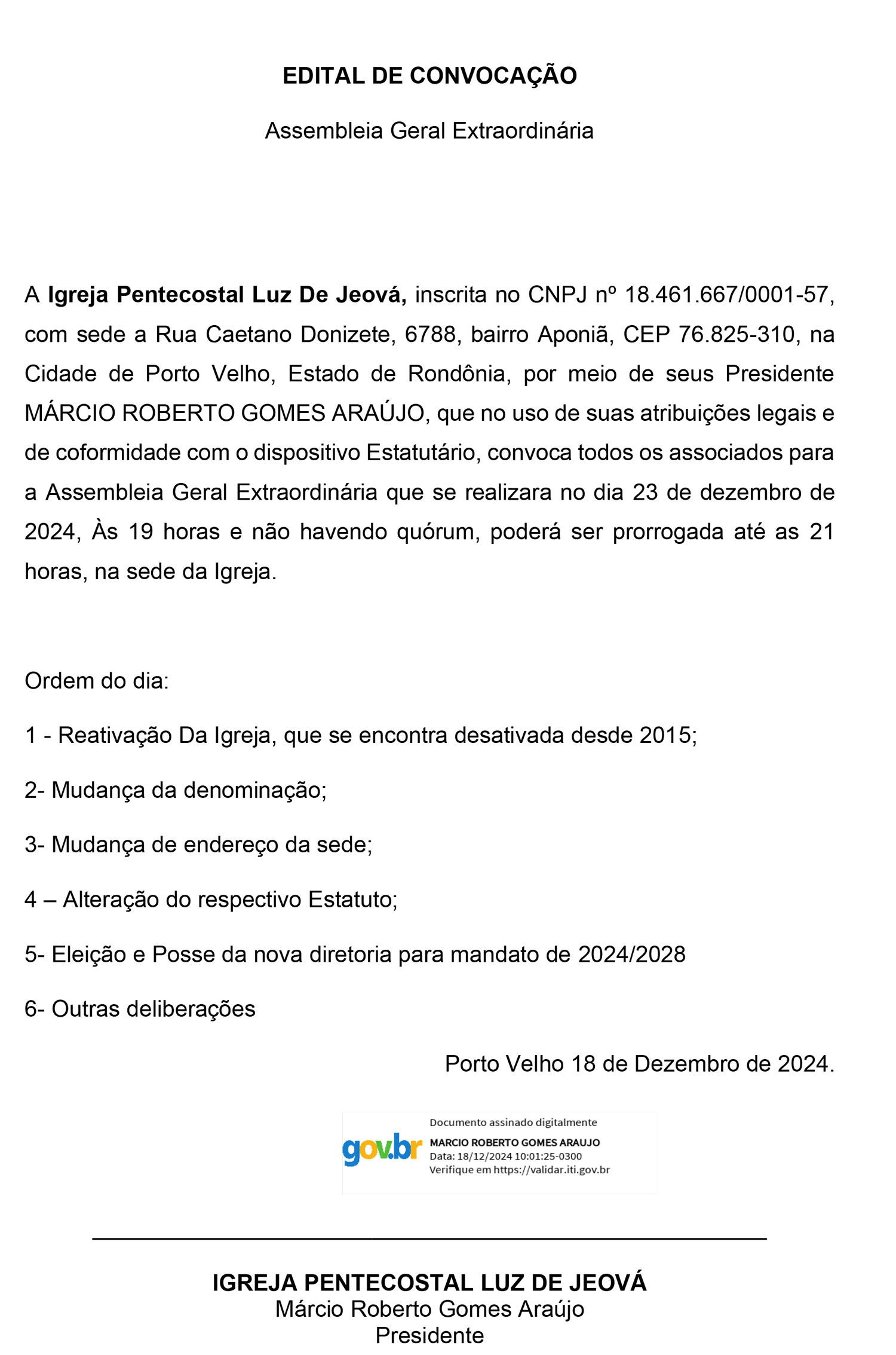 Edital de Convocação - Assembleia Geral Extraordinária: IGREJA PENTECOSTAL LUZ DE JEOVÁ - News Rondônia